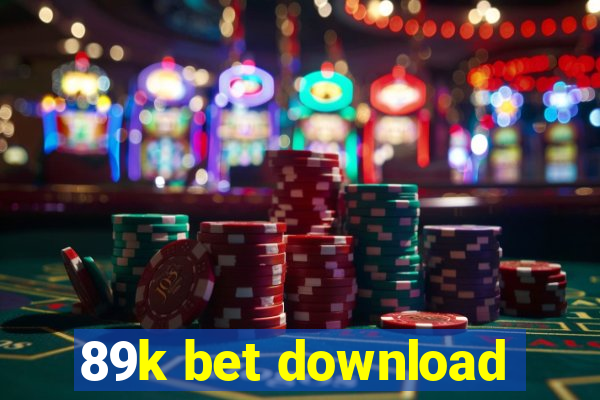 89k bet download